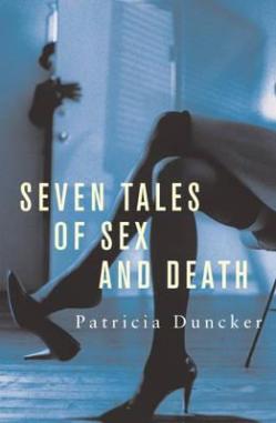 Patricia Duncker: seven tales of sex and death review