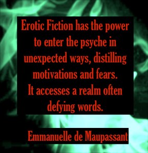 Emmanuelle de Maupassant quote erotic fiction