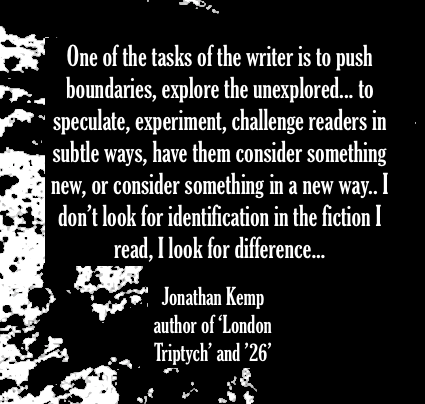 Jonathan Kemp fiction author quote Emmanuelle de Maupassant