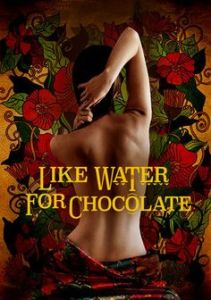 Like Water for Chocolate Laura Esquivel review 
