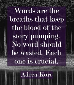Adrea Kore editing language fiction writing writers quote