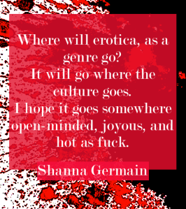 erotic fiction author quote Shanna Germai