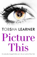 picturethis-cover-tobsha-learners-next-book-picture-this-will-be-available-on-amazon-from-november-2017
