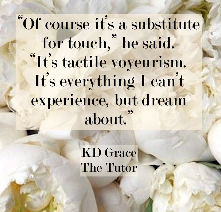 KD Grace The Tutor quote