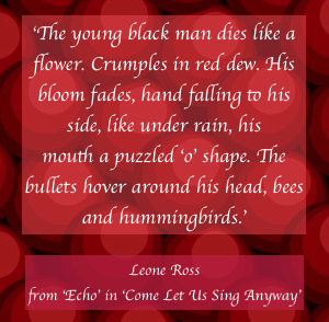 Leone Ross quote 3 Echo