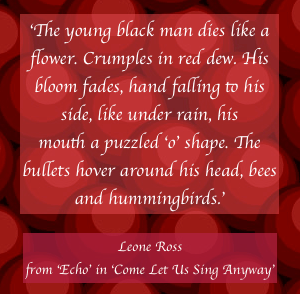 Leone Ross quote 3 Echo